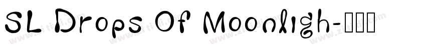 SL Drops Of Moonligh字体转换